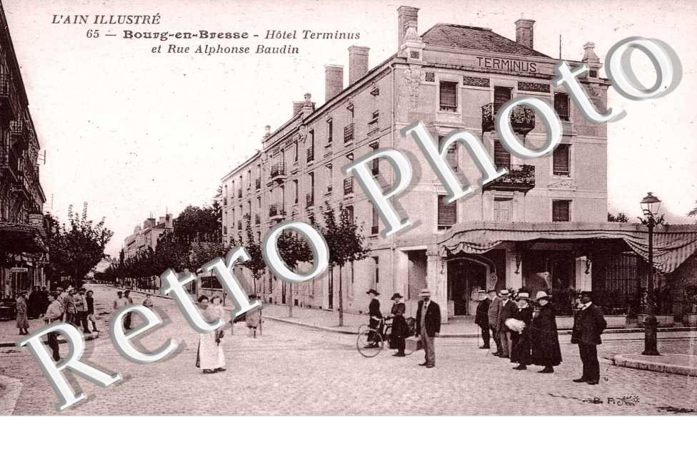 Hotel Terminus et rue Alphonse Baudin