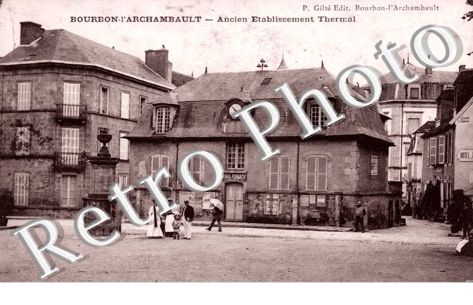 Bourbon-l'Archambault, Ancien Etablissement Thermal