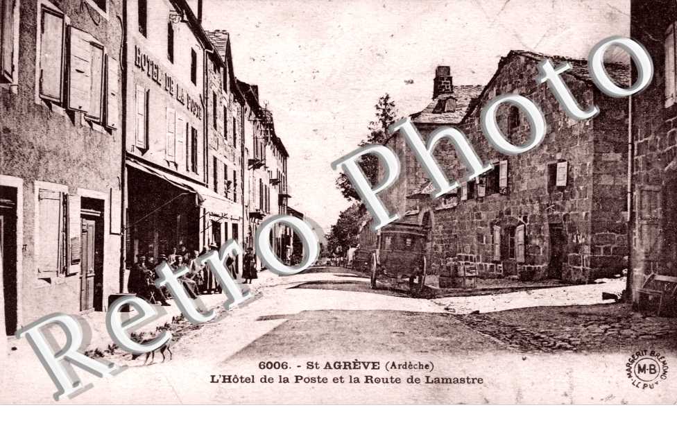 L'Hotel de la Poste et la Route de Lamastre