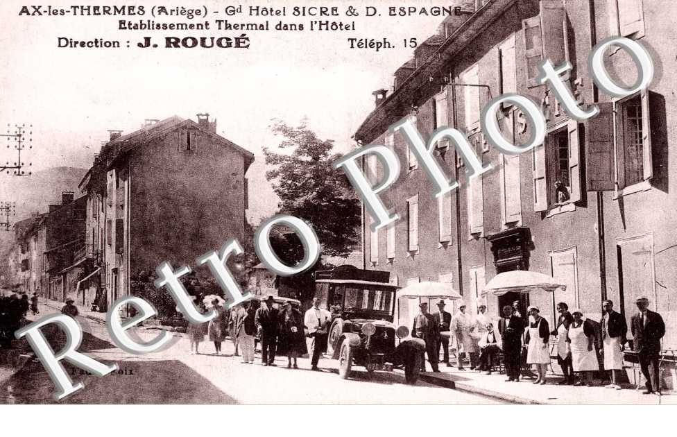 grand Hotel Sicre & D. Espagne  Direction J. Rouge