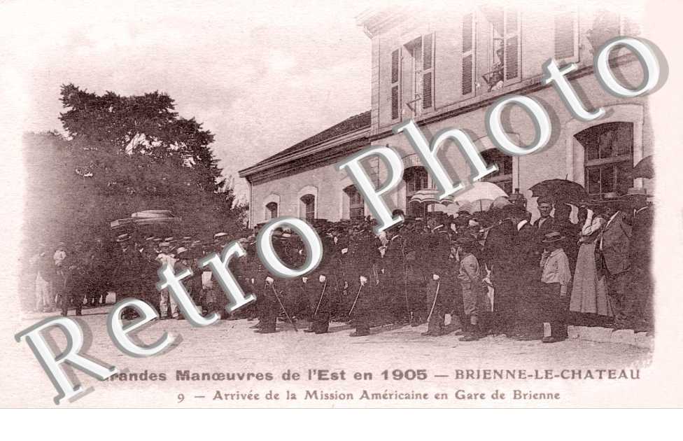 Grandes manoeuvres de l'est en 1905 Arrivee de la Mission Americaine en gare de Brienne