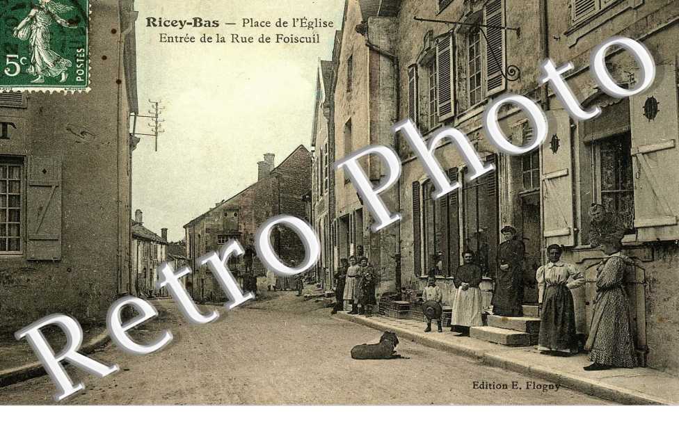 la rue Foiscuil Place de l'eglise -  Ricey Bas