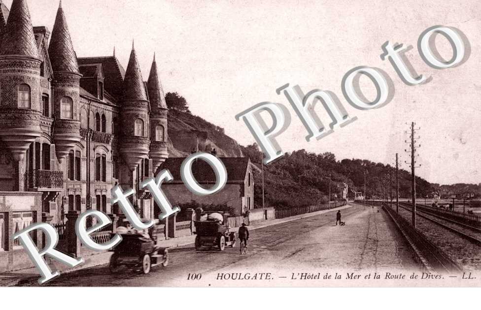 l'Hotel de la Mer et la Route de Dives