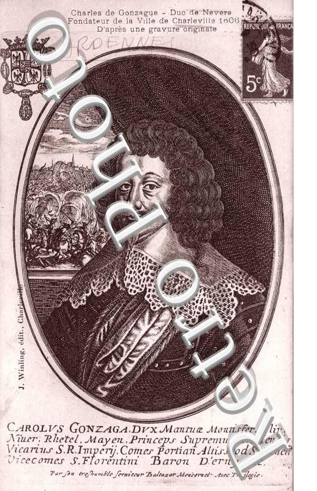 Charles de Gonzague Duc de Nevers Fondateur de la ville de Charleville