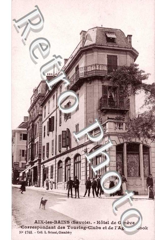 Hotel de Geneve. Correspondants des Touring-Clubs et de l'Agence Thomas Cook.