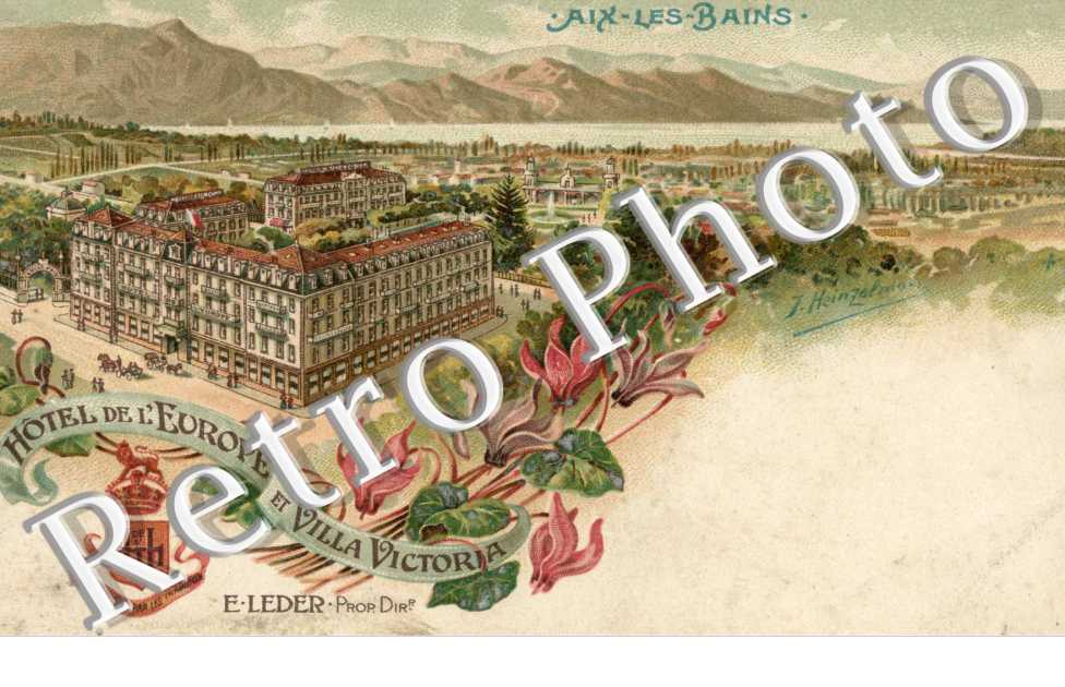 Hotel de l'Europe et Villa Victoria. E. Leder propriétaire