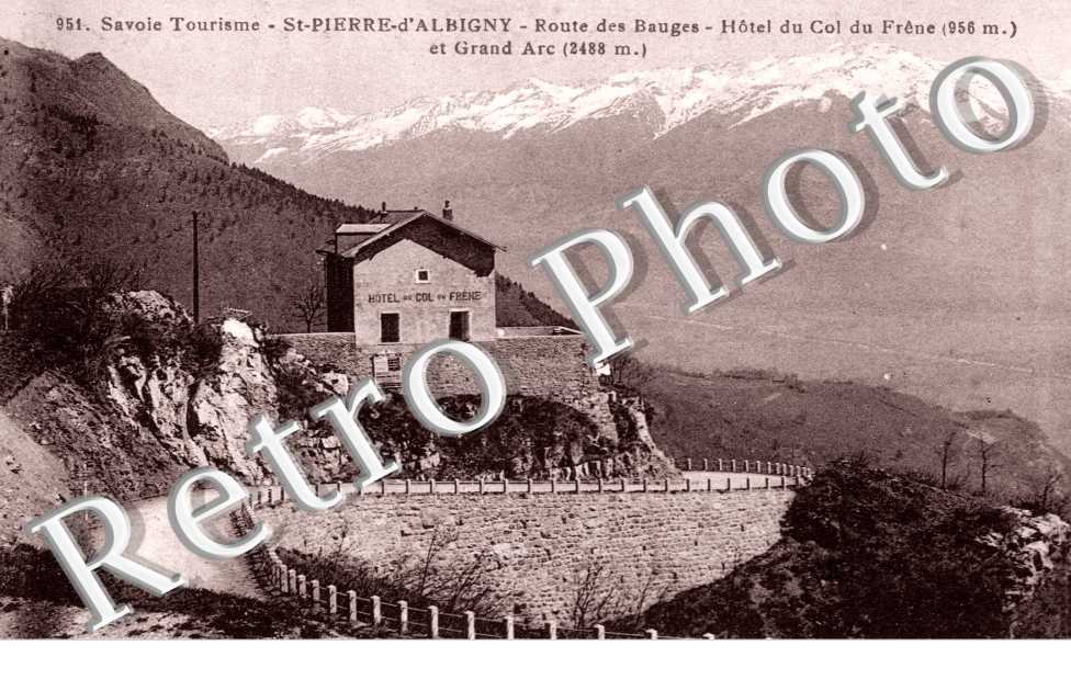 route des Bauges Hotel du Col de Frene et Grand Arc