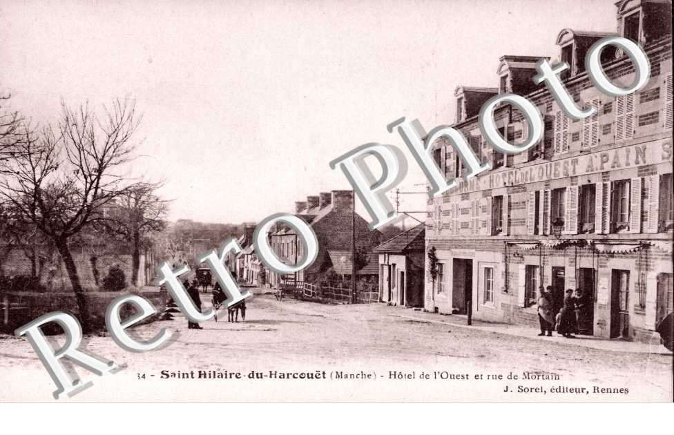 Hotel de l'Ouest et Rue de Mortain