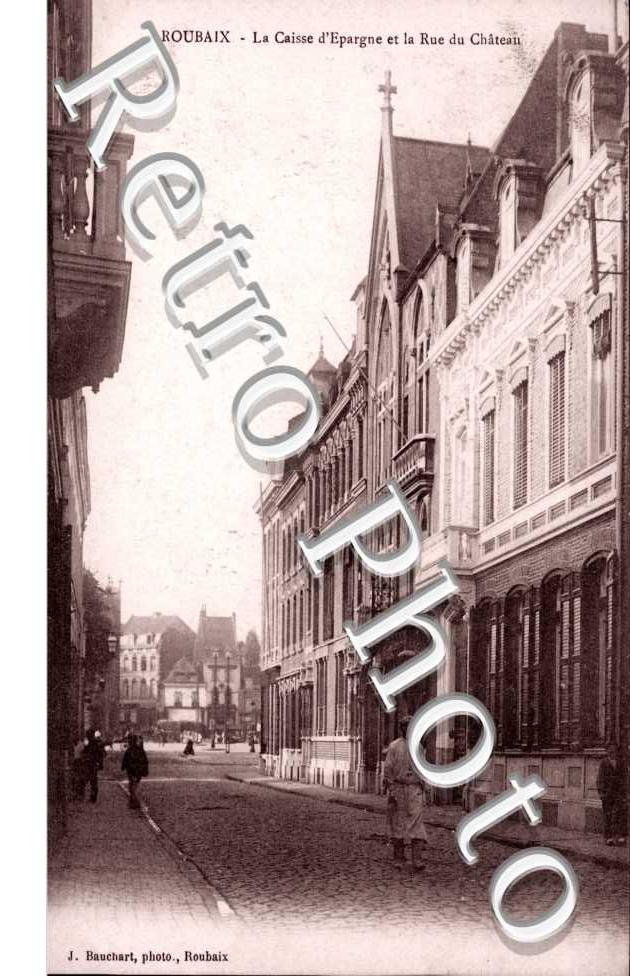 la Caisse d'Epargne et la Rue du Chateau