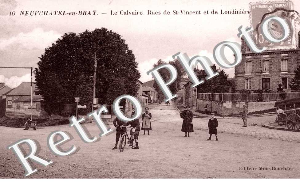 le Calvaire, les Rues de Saint-Vincent et de Londinieres