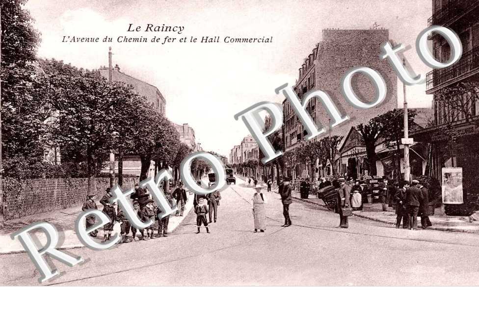 L'AVENUE DU CHEMIN DE FER ET LE HALL COMMERCIAL
