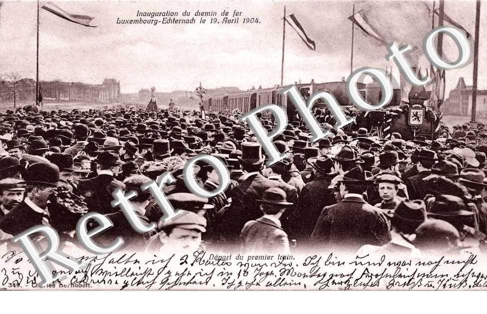 inuaguration du chemin de fer Luxembourg Echternach