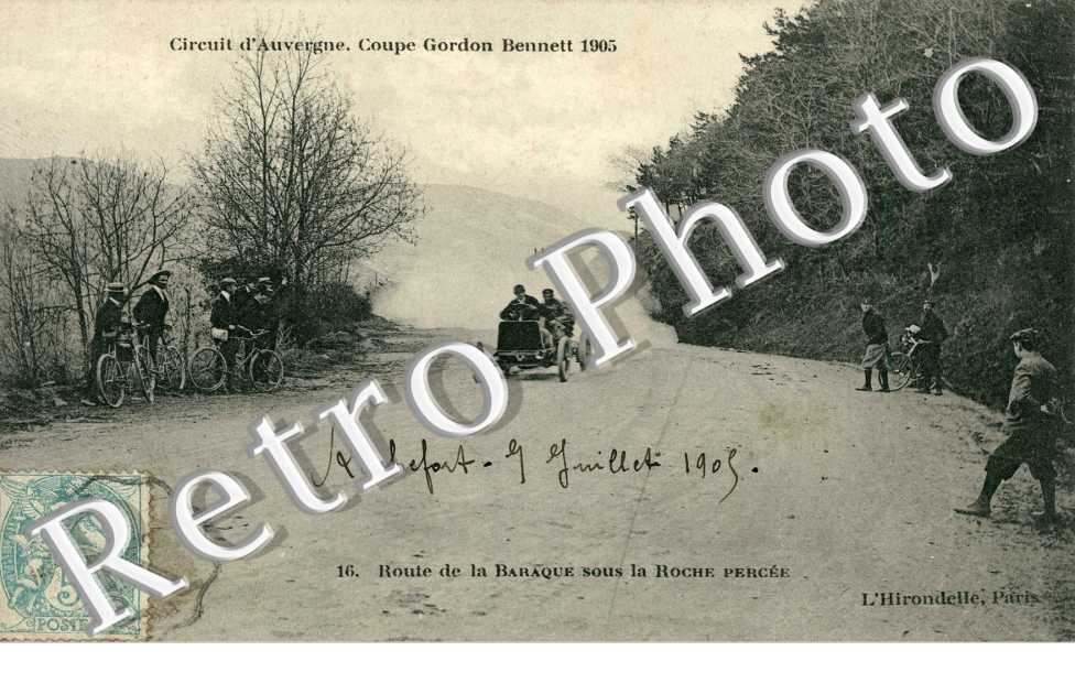 Circuit d'Auvergne Coupe Gordon Bennett 1905 Route de La Baraque sous la Roche Percee
