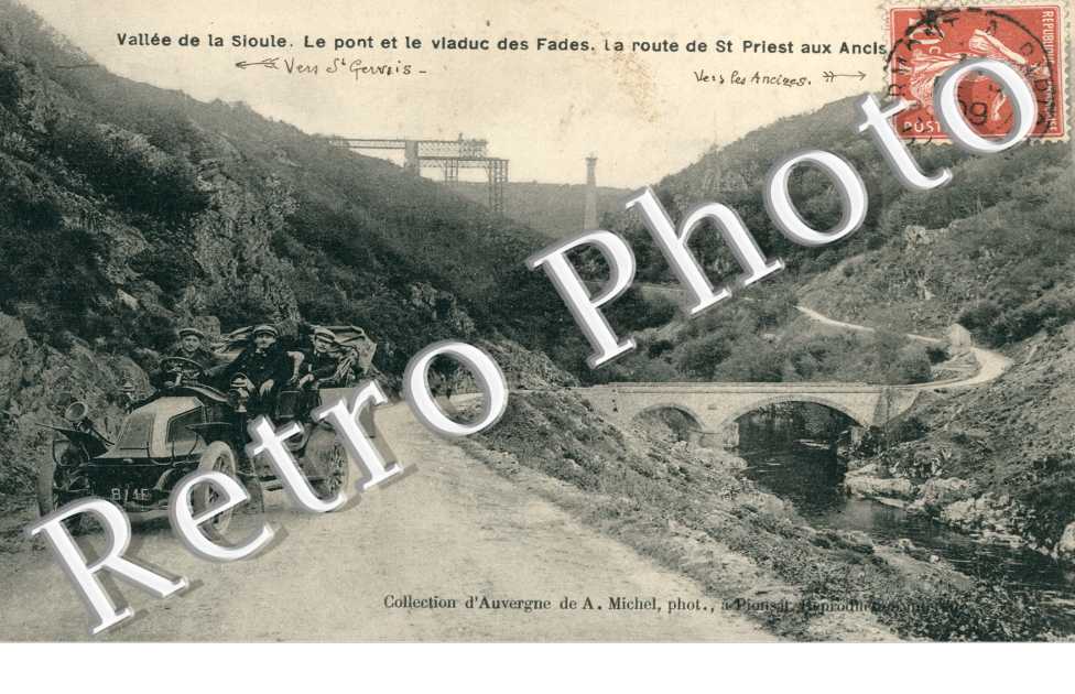 Vallée de la Sioule - Le pont et le viaduc des FADES - La route de Saint Priest