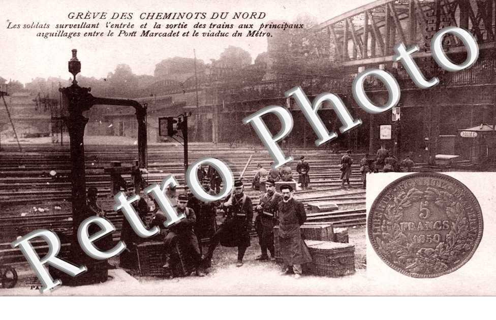 greve des cheminots du Nord Les soldats entre le pont Marcadetet le viaduc du metro