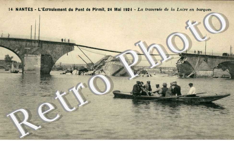 L'écroulement du Pont de Pirmil, 24 mai 1924 - la traversée de la Loire en barques