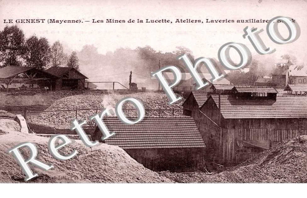 Les mines de la Lucette Ateliers, laveries auxiliaires, stock