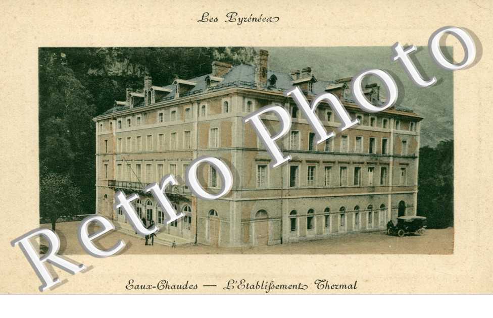 Eaux Chaudes L'etablissement Thermal