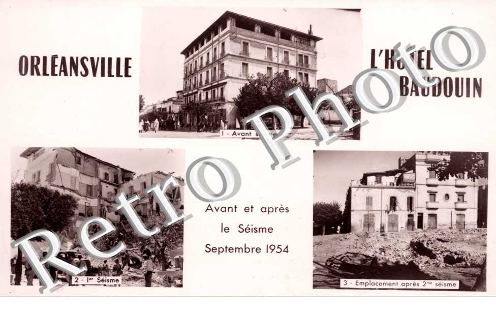 Hotel Baudouin avant et apr le seisme de 1954