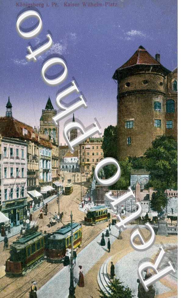 Konigsberg - Kaiser Wilhem Platz