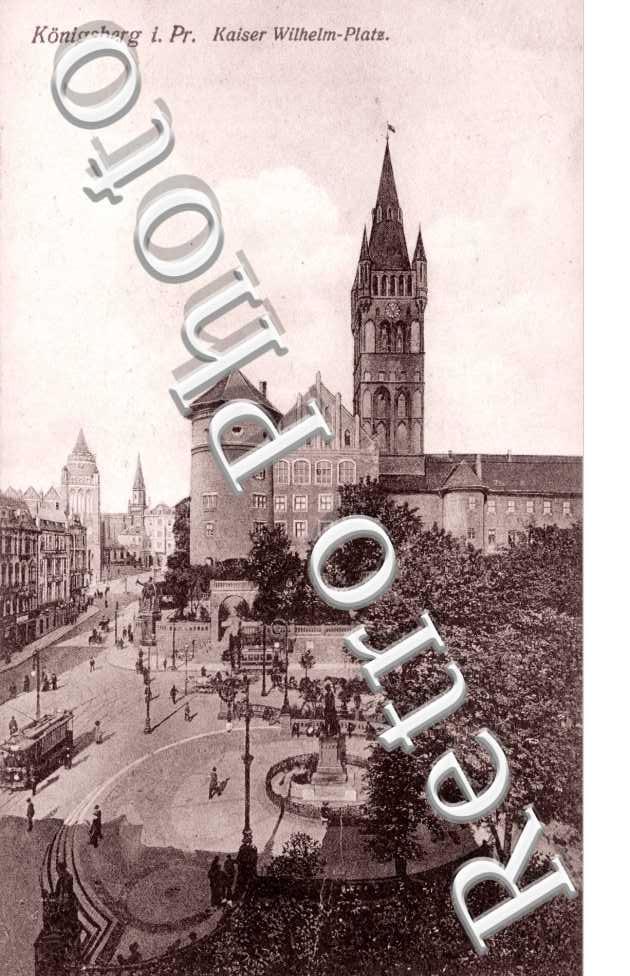 Konigsberg - Kaiser Wilhelm Platz