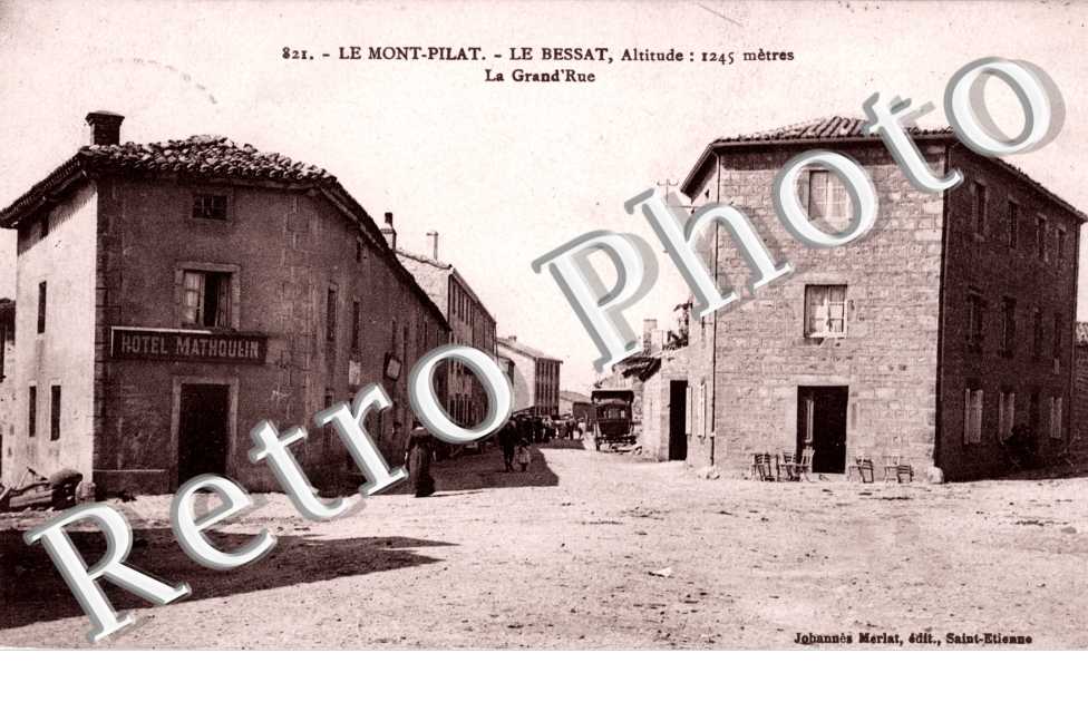 le mont Pilat - Le bressat - la Grand'rue