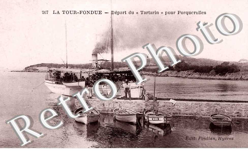 la Tour Fondue - DEPART DU TARTARIN POUR PORQUEROLLES 