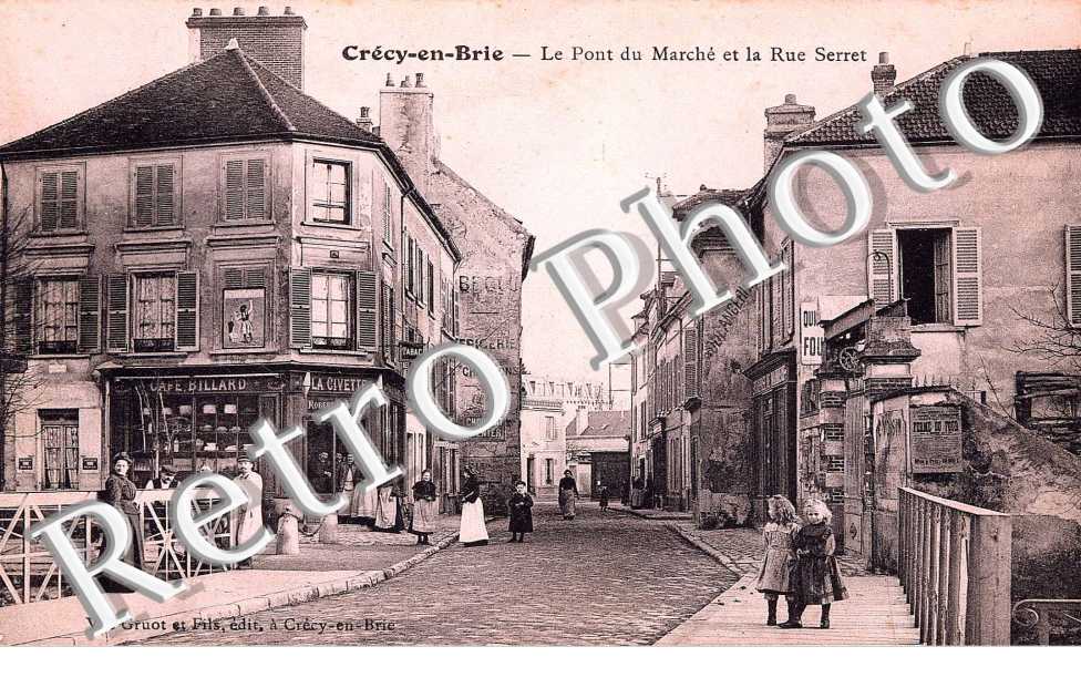 EN BRIE Le pont du marche et la rue Serret
