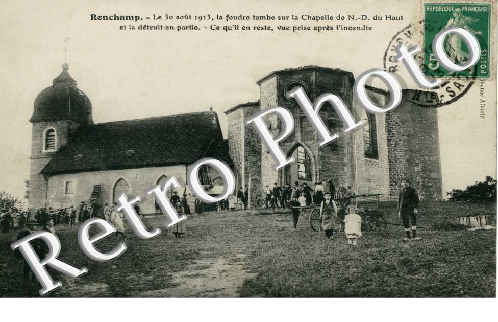 Le 30 aout 1913 tombe sur la chapelle de N.D. du Haut et la detruit en partie 