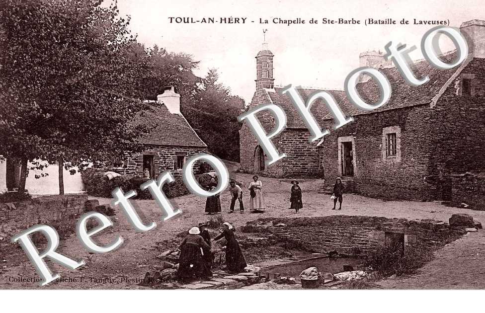 la chapelle de Ste Barbe (bataille de laveuses) TOUL-AN-HERY