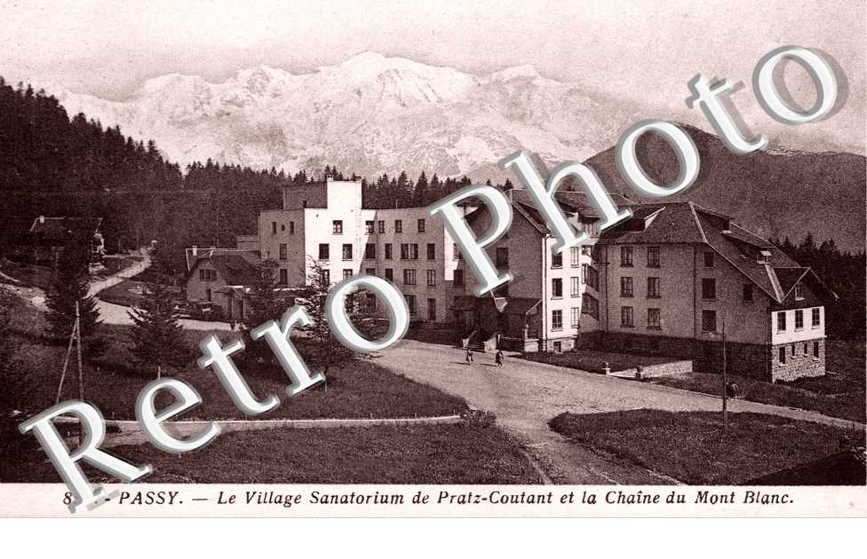 le Village sanatorium de Pratz-Coutant et la chaine du Mont Blanc