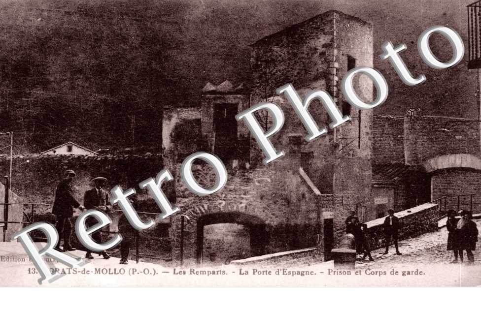 les remparts , la porte d'Espagne, prison et corps de garde