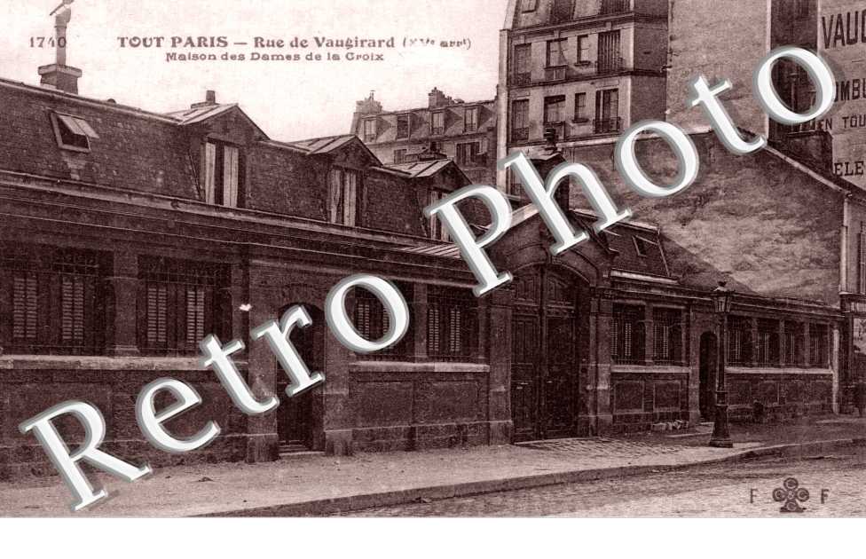 rue de Vaugirard Maison des Dames de la Croix