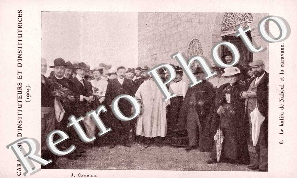 le Kalifa de Nabeul - Caravane d'instituteurs et d'institutrices - 1904