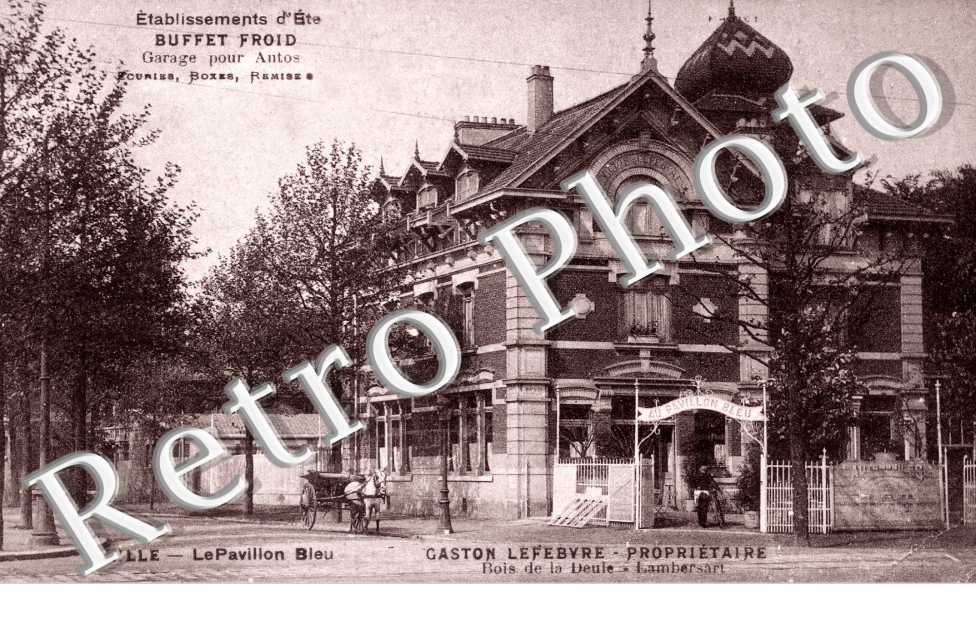 Le Pavillon Bleu Gaston Lefebvre Proprietaire - Bois de la Deule - Lambersart
