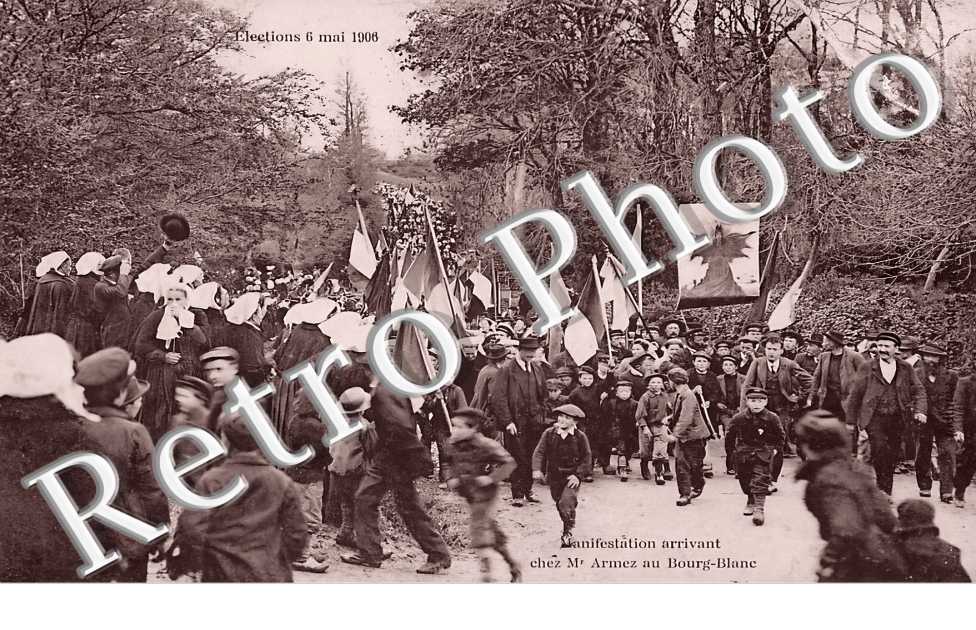 élections 6 mai 1906. Manisfestation arrivant chez Mr. Armez au Bourg-Bloanc