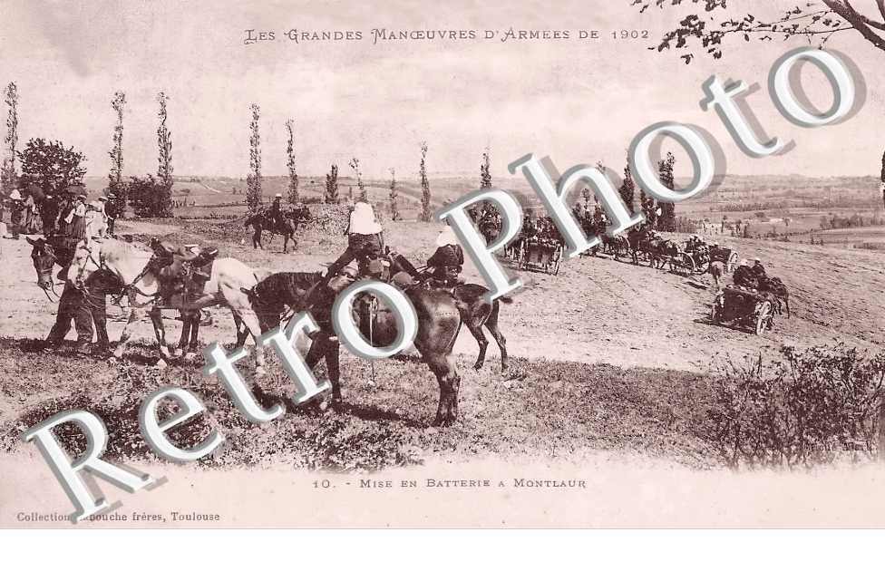 LES GRANDES MANOEUVRES D'ARMEES DE 1902 mise en batterie à Montlaur