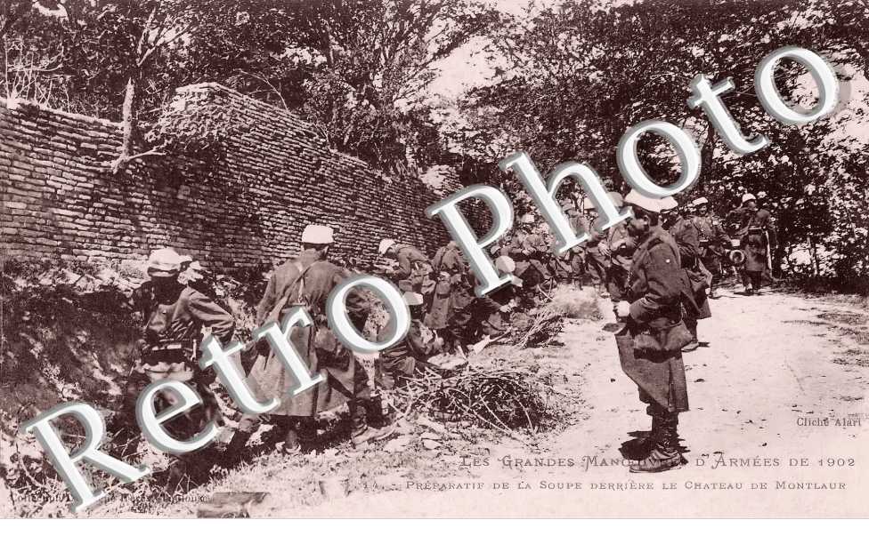 LES GRANDES MANOEUVRES D'ARMEES DE 1902 préparatif de la soupe derrière le château de Montlaur