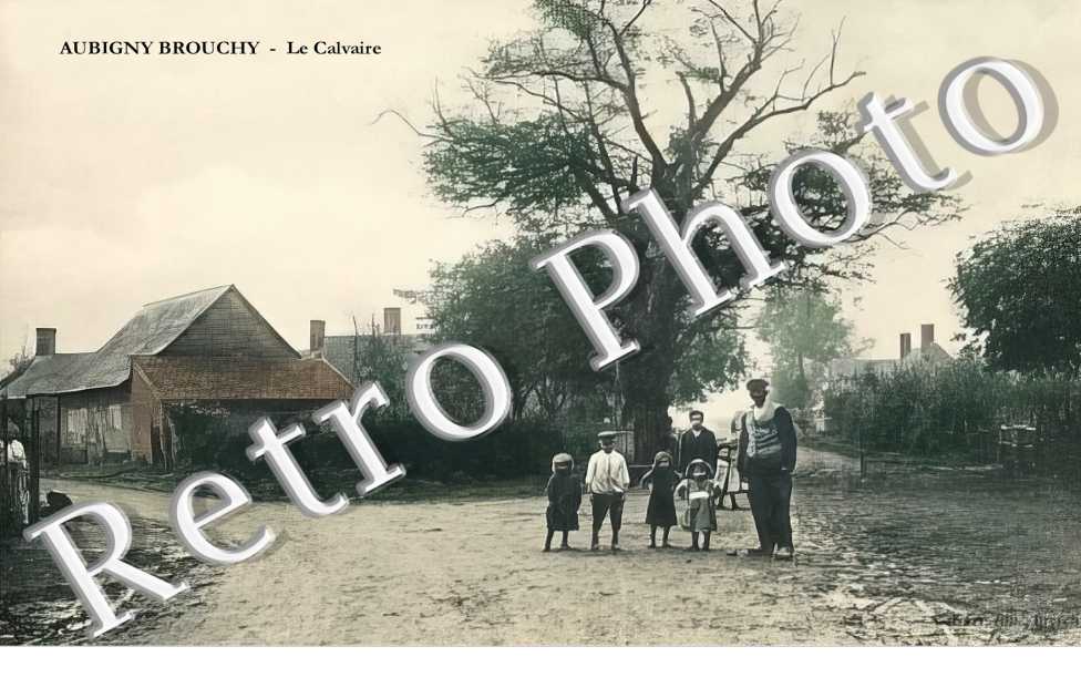 AUBIGNY BROUCHY le calvaire