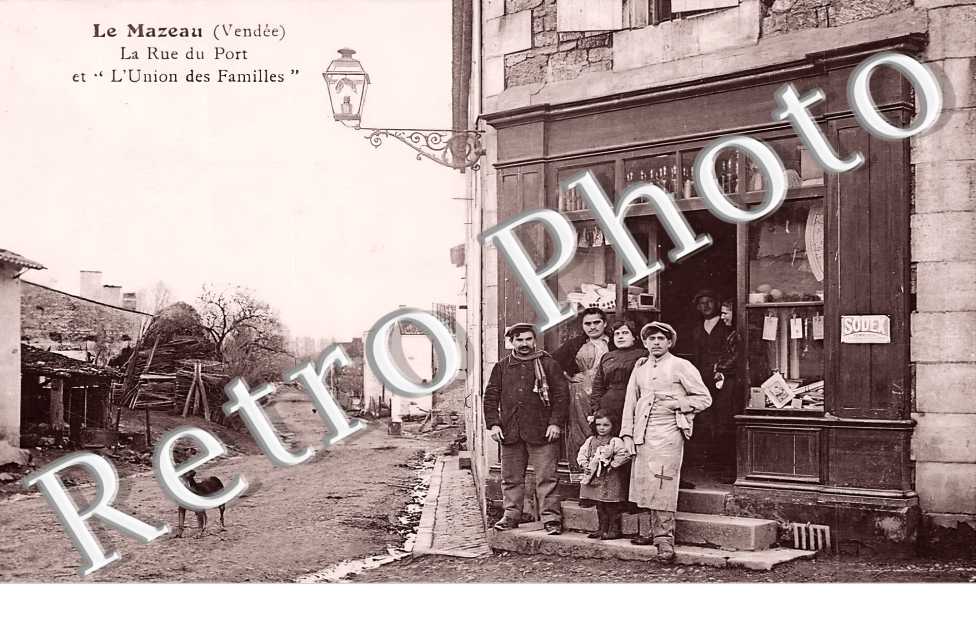 la rue du Port et "L'Union des Familles "
