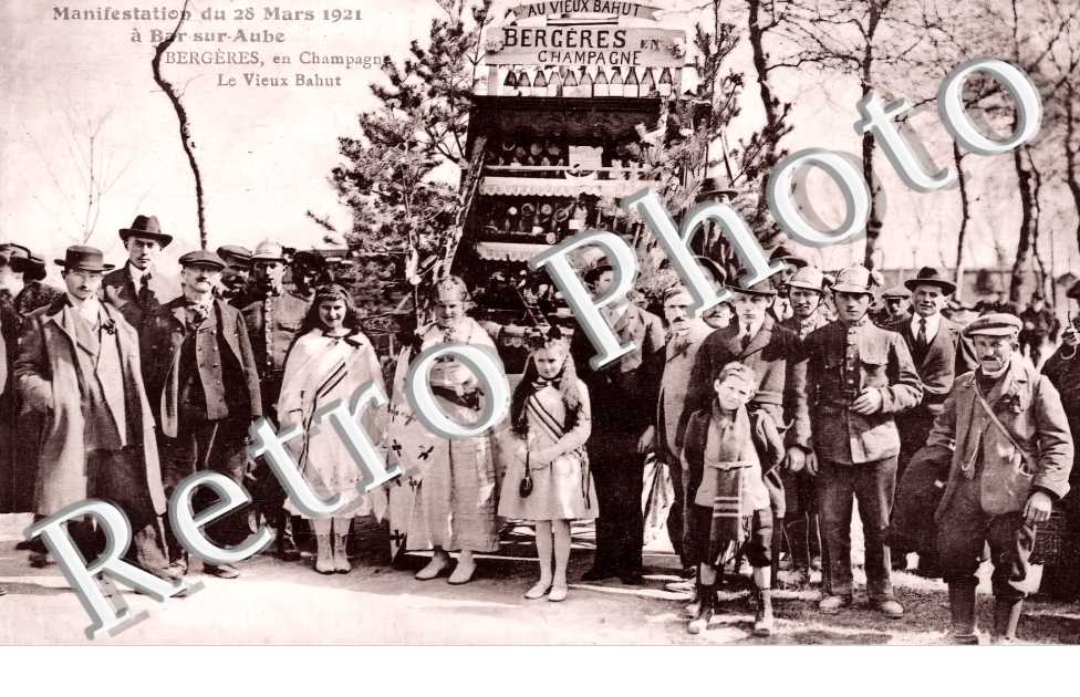 Manifestation du 28 Mars 1921 à Bar-sur-Aube. Bergères en Champagne. Le Vieux Bahut