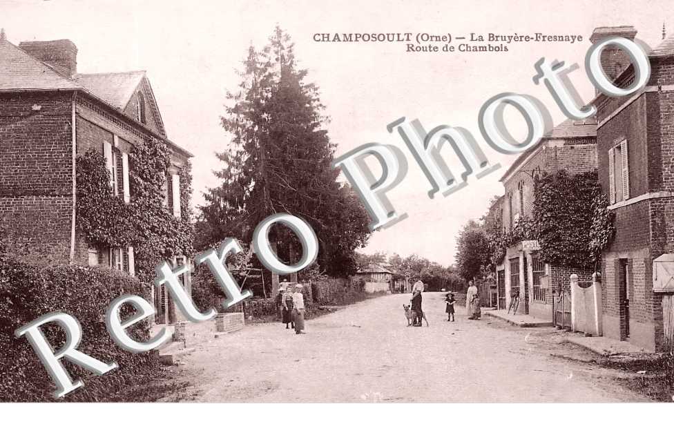 La Bruyère-Fresnay. Route de Chambois