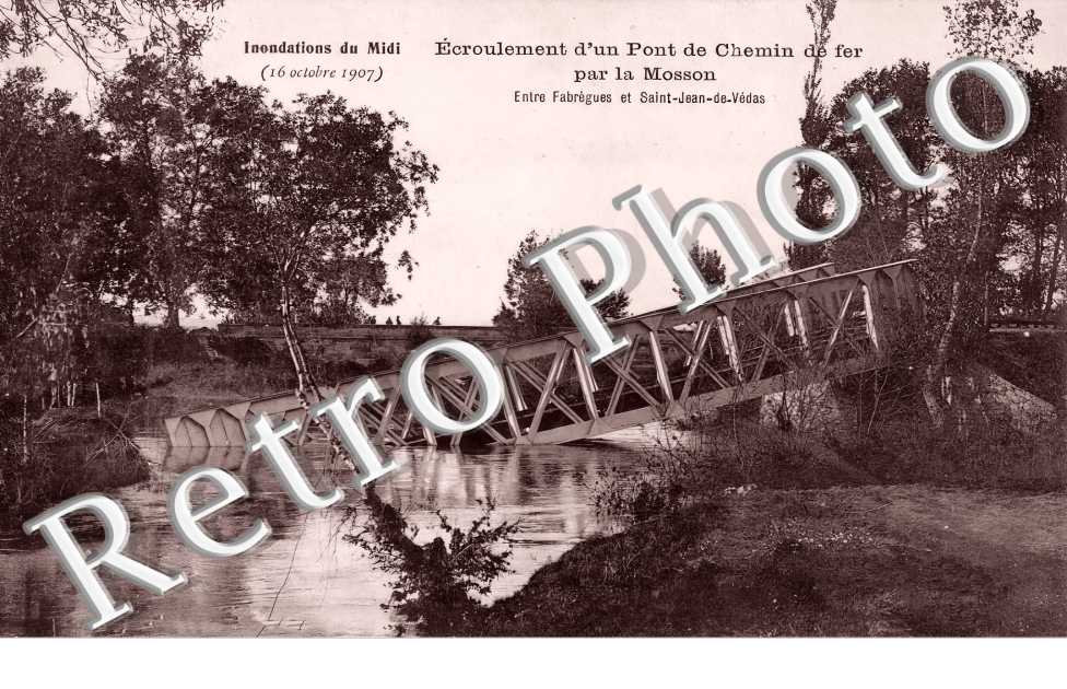 Ecroulement d'un Pont de Chemin de fer par la Mosson entre Fabrèques et Saint-Jean-de-Védas.