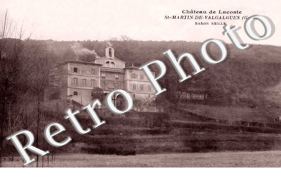 Saint-Martin-de-Valgalgues. Château de Lacoste. Baron Reille.