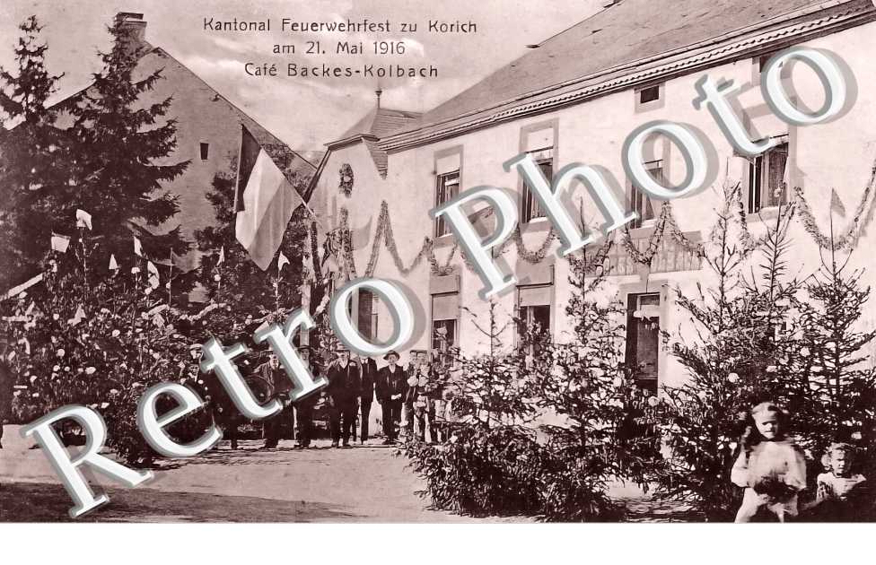 Kantonal Feuerwehrfest zu Körich am 21 mai 1916. Café Backes-Kolbach