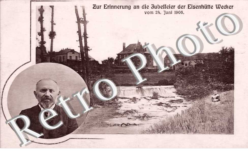 Zur Erinnerung an die Jubelfeier der Eisenhütte Wecker vom 24 Juni 1906