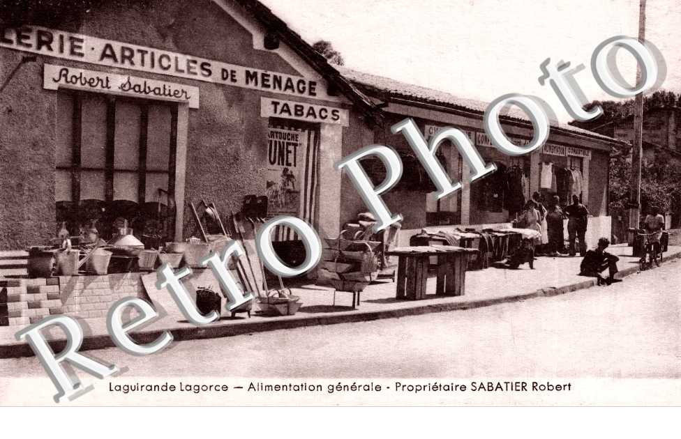 Laguirande Lagorce. Alimentation générale Propriétaire Sabatier Robert
