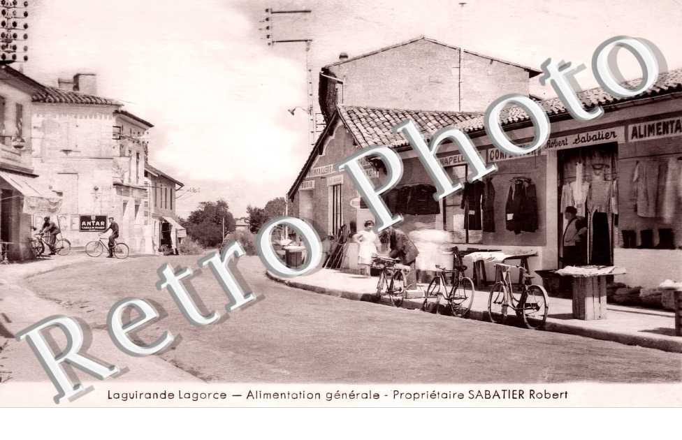 Laguirande Lagorce. Alimentation générale Propriétaire Sabatier Robert