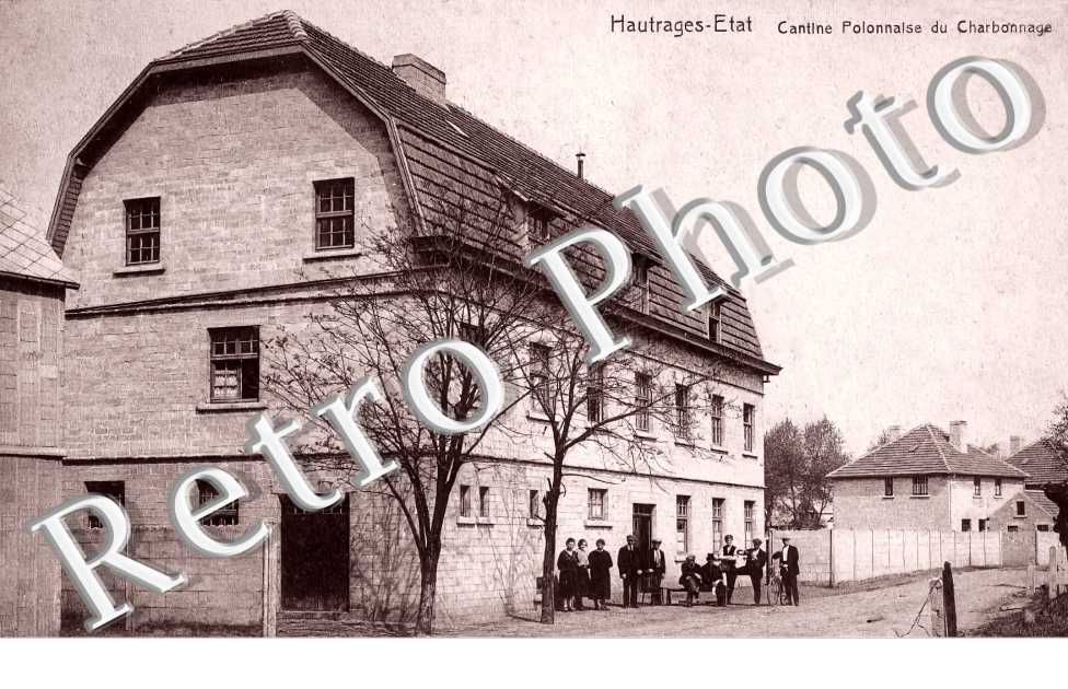 Hautrages-Etat. Cantine polonaise du Charbonnage.