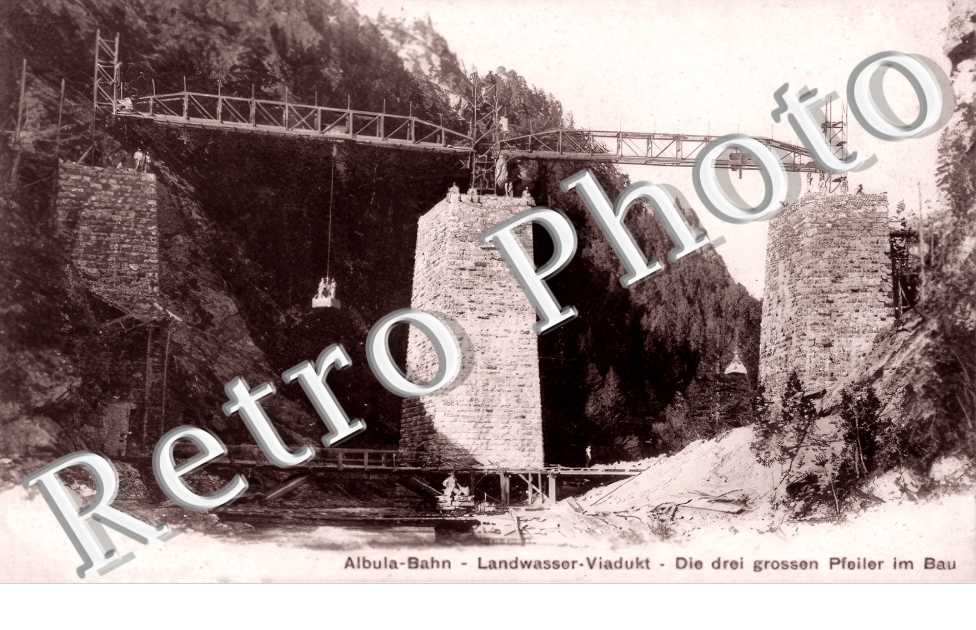 Albula-Bahn. Landwasser-Viadukt. Die drei grossen Pfeiler im Bau